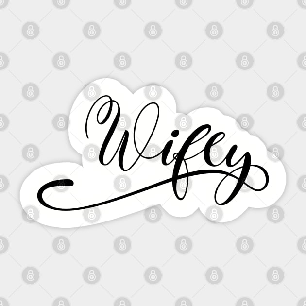 Wifey Sticker by TheBlackCatprints